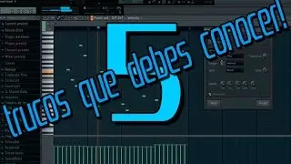 FL Studio - 5 trucos que debes conocer!
