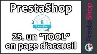 Tuto PrestaShop 8 - TOOL en page d'accueil (ép. 25)