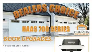 The best upgrades for your homes garage door! (Dealers Choice Haas 700 Series)