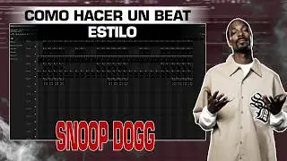 Como Hacer Un Beat Al Estilo De SNOOP DOGG En FL Studio 2026 | SNOOP DOGG TUTORIAL 7 🎹