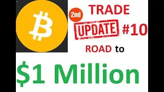 UPDATE 10 -  Road from 3k to 1 million dollars