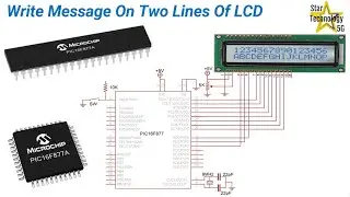 Microcontroller PIC16F877 Video 31 How To Write Message On Two Lines Of LCD Using Mikro C for PIC