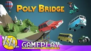 Poly Bridge - XXLGAMEPLAY