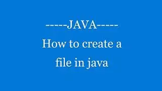 File Creation | JAVA