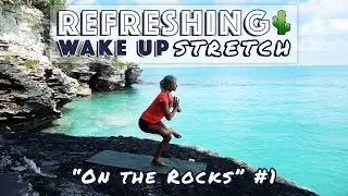 Refreshing Wake Up Stretch | 
