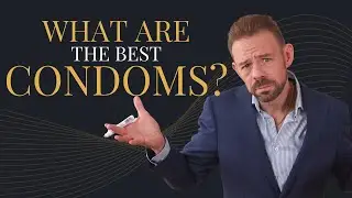what are the BEST condoms?
