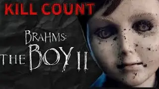 Brahms: The Boy II [2020] KILL COUNT