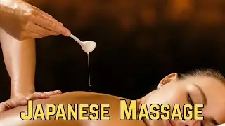 Japaanese Masasage, Jafpan message, Japasnese oil Massage , relaxisng masssage for health, mind and