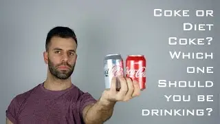 Coke or Diet Coke? Which is better for you?