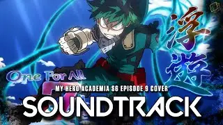 My Hero Academia S6 EP9 OST - 