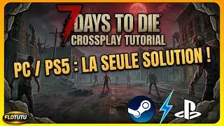 How to play crossplay with friends on 7 DAYS TO DIE in 2026? 💻|🎮 PC-PS5-XBOX Tutorial