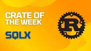 Data Access - sqlx Crate
