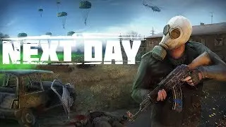 Next Day: Survival - Убогая Недоделка  [Обзор]