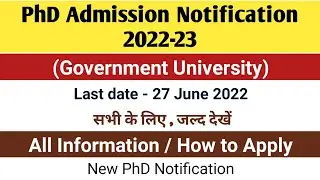 Central University | New phd Admission Notification 2022 | PhD Admission 2022