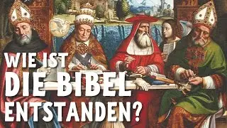 Wie ist die Bibel entstanden?