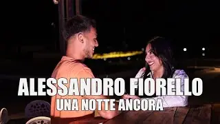 Alessandro Fiorello - Una Notte Ancora (Video Ufficiale 2024)