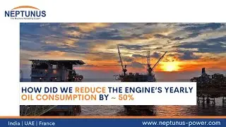 HOW DID NEPTUNUS REDUCE YEARLY OIL CONSUMPTION OF A CUSTOMER BY ~50%