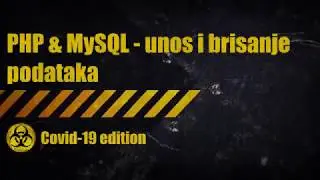 26. PHP & MySQL - unos i brisanje podataka