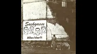 Sackgasse – Alles Klar?! (Full EP, 1986)