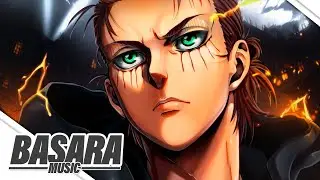 Declaração de Guerra | Eren Yeager Pt. II (Attack on Titan) | Basara