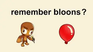 I played some old Bloons Games... (Nostalgic)