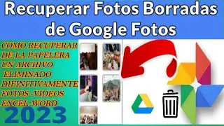 💻Cómo RECUPERAR FOTOS Y ARCHIVOS ELIMINADOS DE Google FOTOS Y DRIVE (2023-2024)