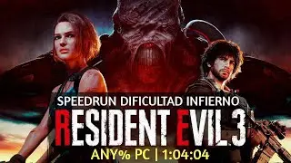 Re 3 Remake | Speedrun Any% Dificultad Infierno | PB 