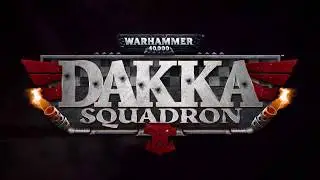 Warhammer 40,000: Dakka Squadron Trailer
