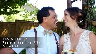 Feature Wedding Film: Ben & Teresa - Portland, OR