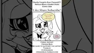 Charlie Fangirls Over Fizzarolli!  Helluva Boss x Hazbin Hotel Comic Dub