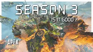 How good is Apex Legends Season 3 ?