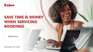 Webinar | Save Time and Money when Servicing Bookings | December 2023 | English | North America