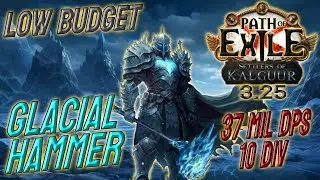 37 million DPS For Only 10 Div! Super Tanky Glacial Hammer Berserker | Path of Exile [3.25]
