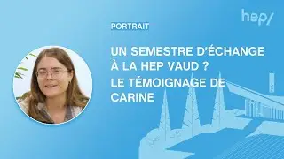 Un semestre d’échange à la HEP Vaud ? Le témoignage de Carine