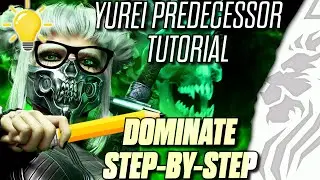 Yurei Predecessor Tutorial | Dominate with Yurei Step-by-Step