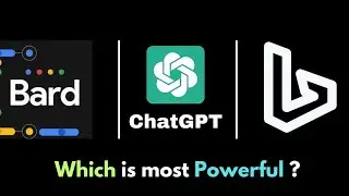 ChatGPT Or Bard Or Bing-AI: Best Large Language Model