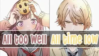 Nightcore - All Too Well x All Time Low (Mashup)