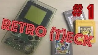 Retro (T)Eck Nr. 1: Classic Nintendo Gameboy [German/Deutsch]