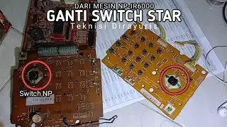 GANTI SWITCH TOMBOL STAR | mesin fotocopy Canon dari Np ke Ir