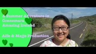 A Summer Adventure in Connemara | Amazing Ireland
