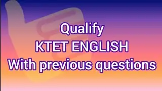 KTET ENGLISH CAT 3 Part 3 for 2022