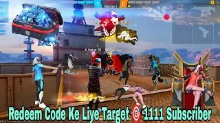 Redeem Code Ke Liye Target🎯1111 Subscriber Complete Now 
