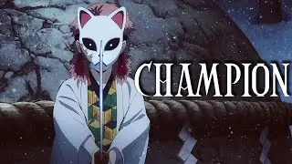 Demon Slayer (Kimetsu no Yaiba) AMV [ Anime MV ] - Champion | #anime #demonslayer