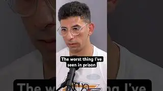 The worst thing I’ve seen in prison