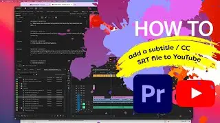 How to use text-based editing in Adobe® Premiere® Pro and Add YouTube Subtitles / Captions (CC)