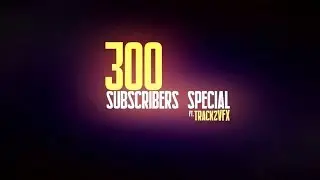 Geer Edits: 300 Subs Special | My Part