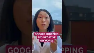 What is Google Shopping ads negative keywords? How does it improve campaign performance? 