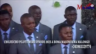CHOJEUCHO PILOTE MÈRE SYNODE 2023 A BOMA MASONUKWA MALONGO