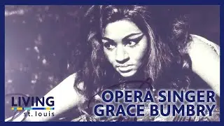 Remembering St. Louis Opera Singer Grace Bumbry | Living St. Louis