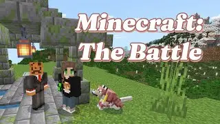 Minecraft: The Battle